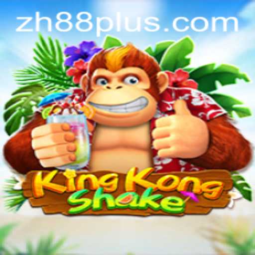 Discover the Exciting World of KingKongShake and Master the Art of ZH88