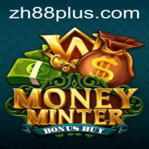 Unveiling the Thrills of MoneyMinterBonusBuy: A New Era in Slots Gaming with ZH88